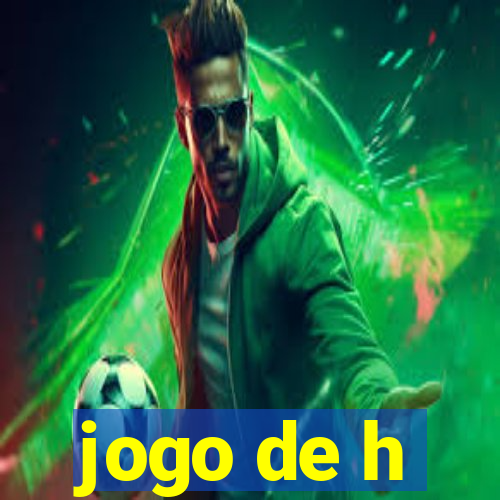 jogo de h